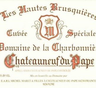Domaine de La Charbonniere Chateauneuf du Pape Les Hautes Brusquieres Cuvee Special 2009 750ml/Btl  12/case