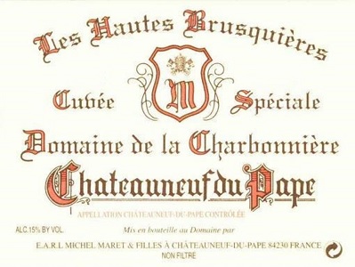 Domaine de La Charbonniere Chateauneuf du Pape Les Hautes Brusquieres Cuvee Special 2009 750ml/Btl 12/case